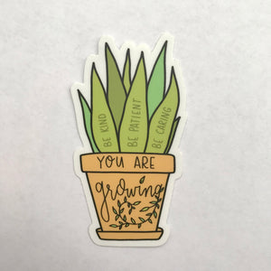 You Are Growing Sticker